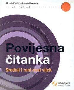 Povijesna čitanka. Srednji i rani novi vijek