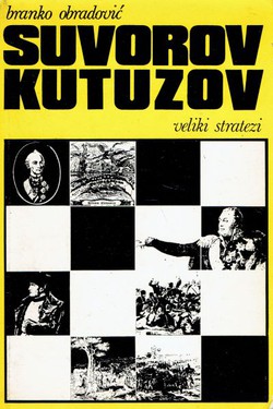 Suvorov i Kutuzov. Veliki stratezi