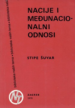 Nacije i međunacionalni odnosi u socijalističkoj Jugoslaviji