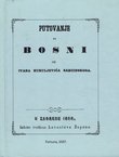 Putovanje po Bosni (pretisak iz 1858)