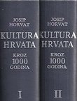 Kultura Hrvata kroz 1000 godina I-II (2.izd.)