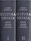 Kultura Hrvata kroz 1000 godina (2.izd.) I-II