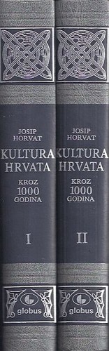 Kultura Hrvata kroz 1000 godina (2.izd.) I-II