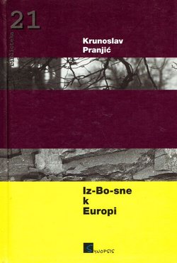 Iz-Bo-sne k Europi