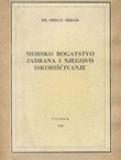 Morsko bogatstvo Jadrana i njegovo iskorišćivanje