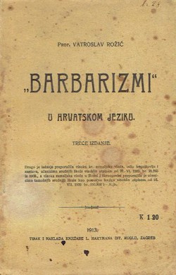 "Barbarizmi" u hrvatskom jeziku (3.izd.)