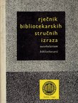Rječnik bibliotekarskih stručnih izraza. Vocabularium bibliothecarii
