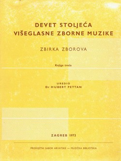 Devet stoljeća višeglasne zborne muzike. Zbirka zborova III.