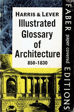 Illustrated Glossary of Architecture 850-1830