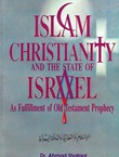 Islam, Christianity, and the State of Israel as Fulfillment of Old Testament Prophecy