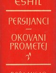 Persijanci / Okovani Prometej