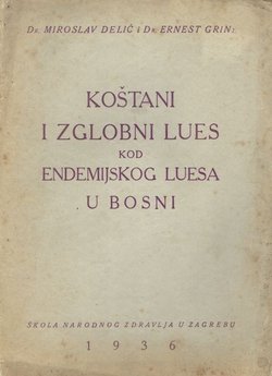 Koštani i zglobni lues kod endemijskog luesa u Bosni