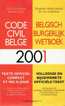 Code civil Belge 2001 / Belgisch Burgerlijk Wetboek 2001