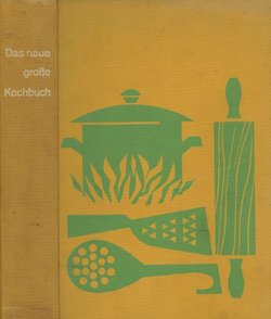 Das neue grosse Kochbuch