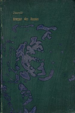 Die Dressur des Hundes (19.Aufl.)