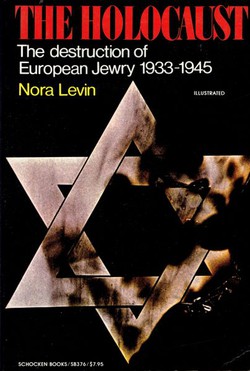 The Holocaust. The Destruction of European Jewry 1933-1945