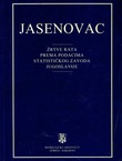 Jasenovac. Žrtve rata prema podacima Statističkog zavoda Jugoslavije (pretisak iz 1992)