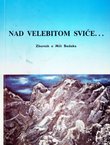 Nad Velebitom sviće...Zbornik o Mili Budaku