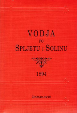 Vodja po Spljetu i Solinu (pretisak iz 1894)