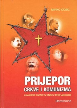 Prijepor Crkve i komunizma. S posebnim osvrtom na stanje u bivšoj Jugoslaviji