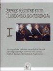 Srpske političke elite i Londonska konferencija I.