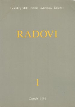 Radovi Leksikografskoga zavoda "Miroslav Krleža" 1/1991