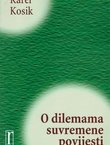 O dilemama suvremene povijesti