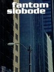 Fantom slobode1/2003