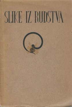 Slike iz rudstva (novo dop.izd.)