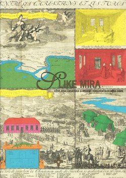 Slike mira. Oživljena Hrvatska u vrijeme Karlovačkog mira 1699.