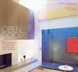 Open Doors. Fresh Thinking in Australian Architecture and Interiors