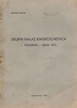 Skupni nalaz rimskog novca I. Tetrarhije - Sisak 1953