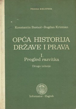 Opća historija države i prava I. Pregled razvitka (2.izd.)
