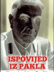 Ispovijed iz pakla. Uspon i pad Ante Pavelića
