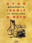 Otok Ivanić u ratu. Monografija 65. bataljuna