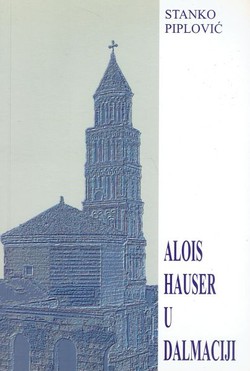 Alois Hauser u Dalmaciji