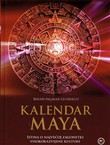 Kalendar Maya. Istina o najvećoj zagonetki visokorazvijene kulture