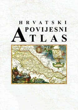 Hrvatski povijesni atlas (2.proš. i dop.izd.)