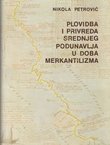 Plovidba i privreda srednjeg Podunavlja u doba merkantilizma