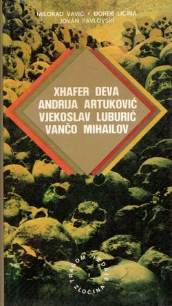 Xhafer Deva, Andrija Artuković, Vjekoslav Luburić, Vančo Mihailov