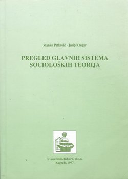 Pregled glavnih sistema socioloških teorija