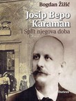 Josip Bepo Karaman i Split njegova doba
