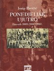 Ponedjeljak ujutro. Dnevnik 2005./2006./2007.