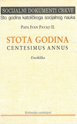 Stota godina / Centesimus annus. Enciklika