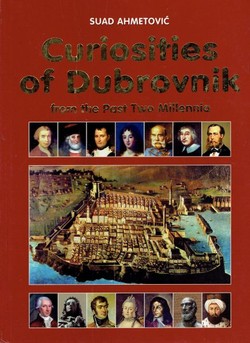 Curiosities of Dubrovnik from the Past Two Millennia