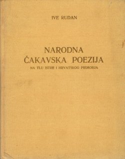 Narodna čakavska poezija na tlu Istre i Hrvatskog Primorja