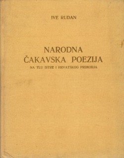 Narodna čakavska poezija na tlu Istre i Hrvatskog Primorja