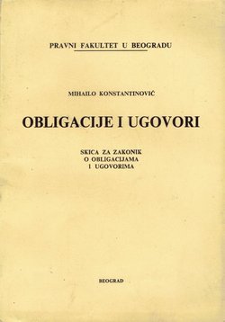 Obligacije i ugovori. Skica za zakonik o obligacijama i ugovorima
