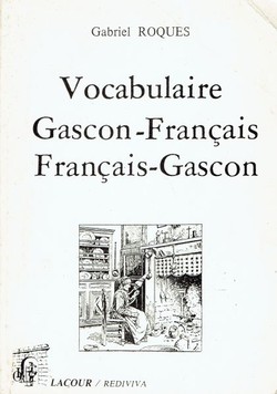 Vocabulaire Gascon-Francais, Francais-Gascon