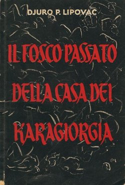 Il fosco passato della casa dei Karagiorgia